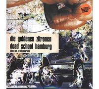 Die Goldenen Zitronen Dead School Hamburg (Give Me a Vollzeitarbeit) (Vinyl)