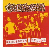 Goldfinger - Spokesman/Tell Me [Vinyl Single] [VINYL]