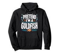 Goldfish Costume Lazy Halloween Fun Pretend I'm A Goldfish Pullover Hoodie