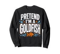 Goldfish Costume Lazy Halloween Fun Pretend I'm A Goldfish Sweatshirt