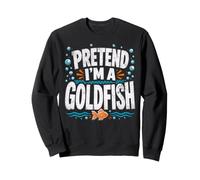 Goldfish Costume Lazy Halloween Fun Pretend I'm A Goldfish Sweatshirt