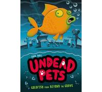 Goldfish from Beyond the Grave #4 (Undead Pets)