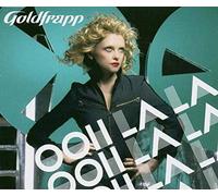 Goldfrapp - Ooh La La