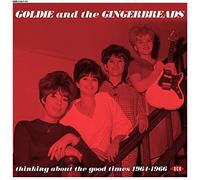Goldie And The Gingerbreads - Thinking About The Good Times 1964-1966 [VINYL]