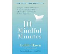Goldie Hawn Wendy Holden 10 Mindful Minutes (Paperback)