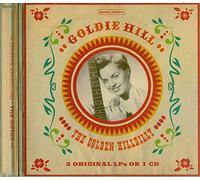 Goldie Hill - The Golden Hillbilly - 2 Original LPs on 1 CD