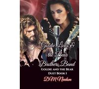 Goldie Licks and the Bear Brothers Band: Goldie and the Bear Book 1 (Goldie Licks Series)