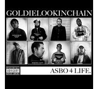 Goldie Lookin Chain - Asbo 4 Life