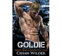 GOLDIE: Night Rebels Motorcycle Club: Volume 4 (Night Rebels MC Romance)