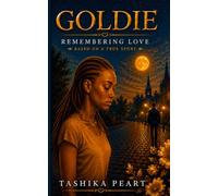 Goldie: Remembering Love