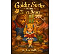 Goldie Socks and the three bears