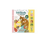 Goldilocks and The Three Bears A Story Sound Book (Fairy Tale 6 Button Sound Book)