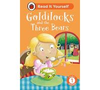 Goldilocks and the Three Bears: Read It Yourself - Level 1 Early Reader