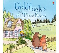 Goldilocks and the Three Bears: (Picture Books)