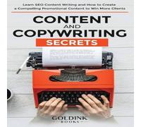 Goldink Books Content & Copywriting Secrets: Learn SEO Content Writing & How in White Goldink Books White