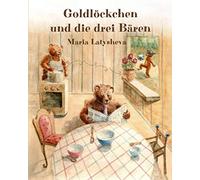 Goldlöckchen und die drei Bären: Ein altes Märchen, auf moderne Art erzählt. Bilderbuch zum Vorlesen und Mitlesen.