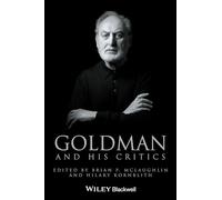 Goldman and His Critics (Philosophers and their Critics)