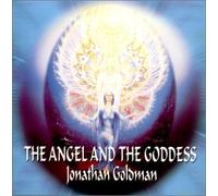 Goldman, Jonathan - Angel & the Goddess