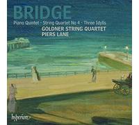 Goldner String Quartet - Bridge: Piano Quintet, Three Idylls, String Quartet 4