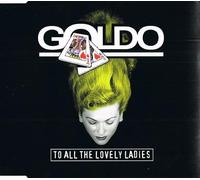 Goldo - To all the lovely ladies