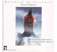 Goldschmidt, B. - Belsatzar/Letzte Kapitel/Quartet S