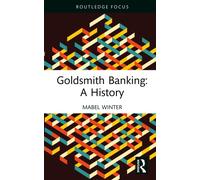 Goldsmith Banking: A History