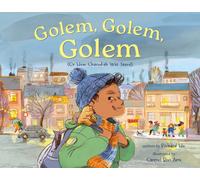 Golem, Golem, Golem : (Or How Chanukah Was Saved)