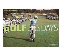 Golf: 365 Days: A History