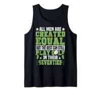 Golf 70th Birthday Vintage All Men are Created Equal But The Tank Top