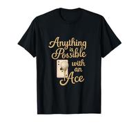 Golf Ace Pun Anything is Possible with an Ace T-Shirt