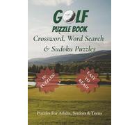 Golf Activity Book Crossword, Word Search, and Sudoku Puzzles: Crossword, Word Search, and Sudoku Puzzles With Easy To Read Print About Golf, Golf ... | 55+ Puzzles...Gift for Vacation, Relaxation