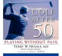 Golf After 50: Playing Without Pain