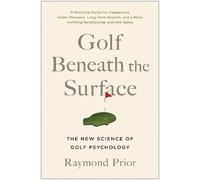 Golf Beneath the Surface by PHD Prior - 9781637743096