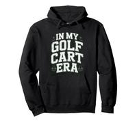 Golf Cart Era Trending Lifestyle Humor Quote Life Trendy Pullover Hoodie