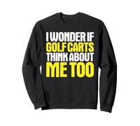 Golf Cart Mechanic I Wonder If Sweatshirt