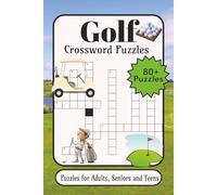 Golf Crossword: Crossword Puzzles with Easy-to-Read Print about Golf Basics, Famous Golfers, Historic Golf Moments & History of Golf and More | 6×9 ... Gift for Vacations, Holidays and Relaxation