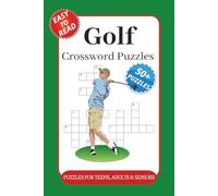 Golf Crossword Puzzles: Crossword Puzzles with Easy to Read Print about Golf, History, Sports and More | 6x9 inches, 110 pages | 50+ Puzzles... Gift for Vacations, Holidays, and Spare time