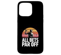 Golf Dad All Bets Par Off Golf Humor Player Case for iPhone 15 Pro Max