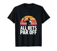 Golf Dad All Bets Par Off Golf Humor Player T-Shirt