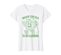 Golf Dad Design for Men Never Too Old to Go Clubbing Golfers Value Graphic T-Shirt, Women, White, L