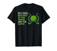 Golf Dads Masters of The Swing Fathers Day Golf Humor T-Shirt
