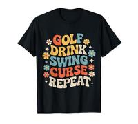 Golf Drink Swing Curse Repeat Golfer Routine - T-Shirt