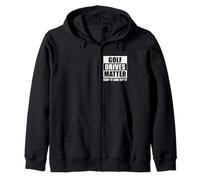 Golf Drives Matter Grip - Golfer Driving Tee Shot Humour Zip Hoodie