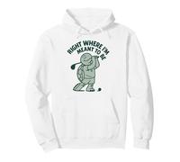 Golf Enthusiast Right Where I'm Meant To Be Pullover Hoodie
