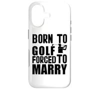 Golf game Golfplayer "forced to marry" Golfer golfing Case for iPhone 17