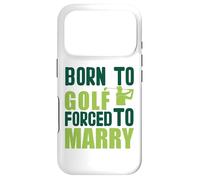 Golf game Golfplayer "forced to marry" Golfer golfing Case for iPhone 17 Pro