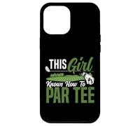 Golf Girl Pun Vintage This Girl Knows How To Par Tee Case for iPhone 12 Pro Max