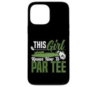 Golf Girl Pun Vintage This Girl Knows How To Par Tee Case for iPhone 13 Pro Max