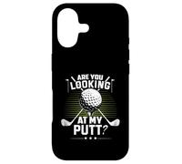 Golf Humor Sports Are You Looking At My Putt Putting Golfing Case for iPhone 17