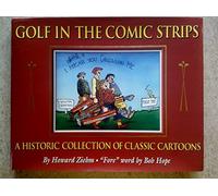 Golf in the Comic Strips: A Historic Collection of Classic Cartoons